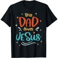 thumbnail image 1 of This Dad Love Jesus Religious Dad God Christian Fathers Day T-Shirt, 1 of 4