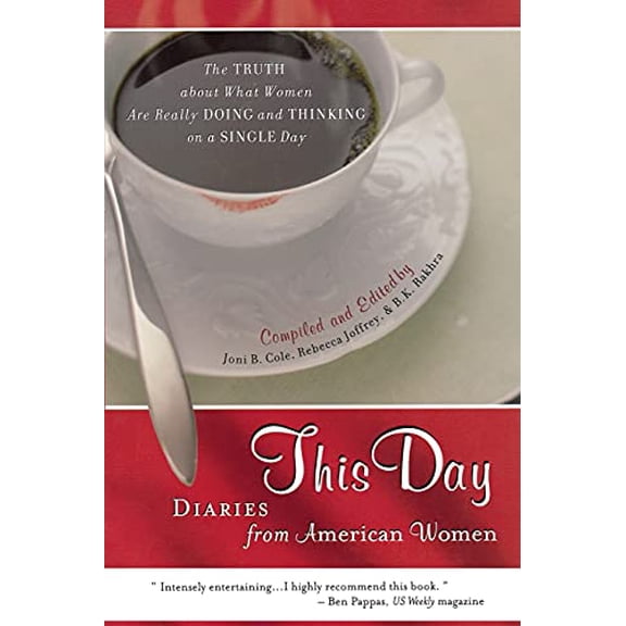 Pre-Owned This Day: Diaries From American Women Paperback Joni B. Cole, Rebecca Joffrey, B.K. Rakhra