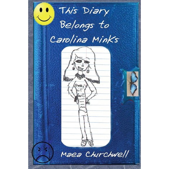 This Diary Belongs to Carolina Minks, (Paperback)