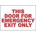 This Door For Emergency Exit Only Sign Safety Signs Fire Safety Signs