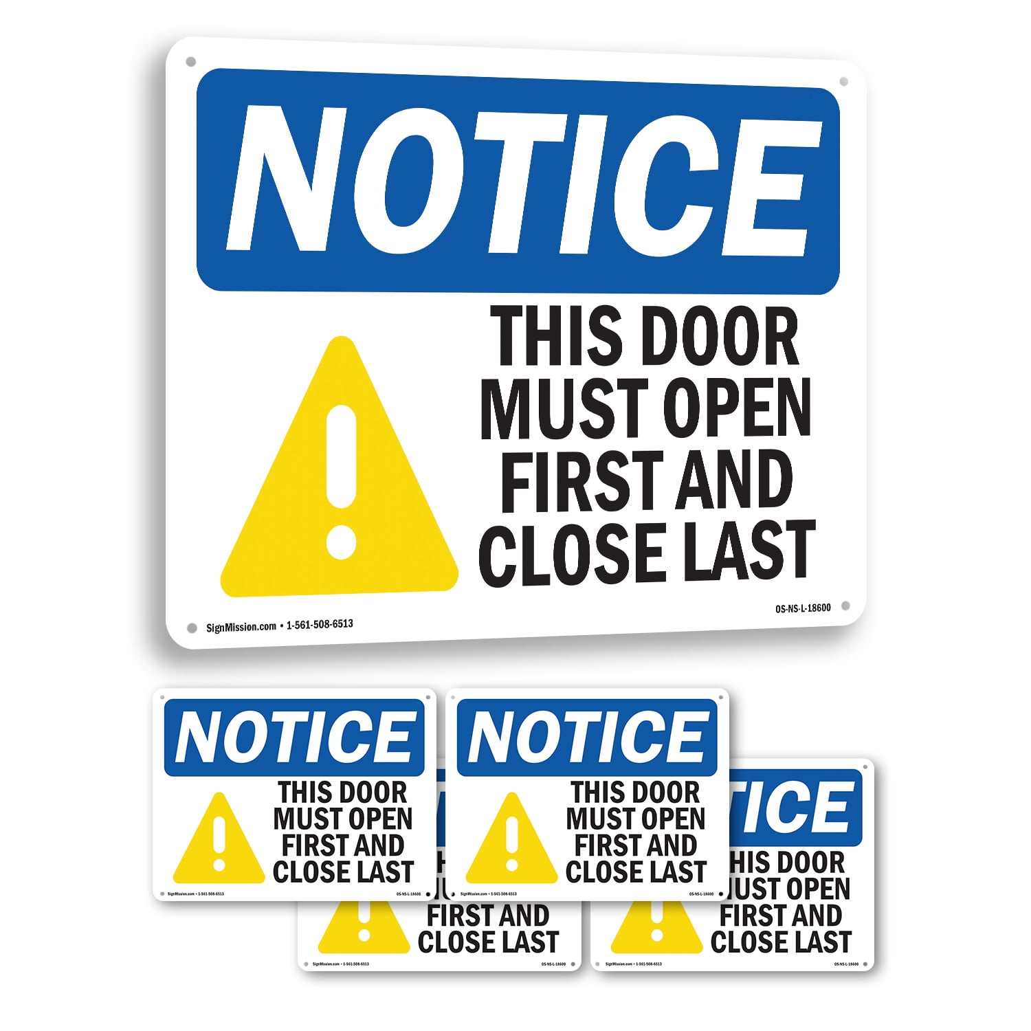 This Door Must Open First And OSHA Notice Aluminum Sign 24 Inch x 18 ...