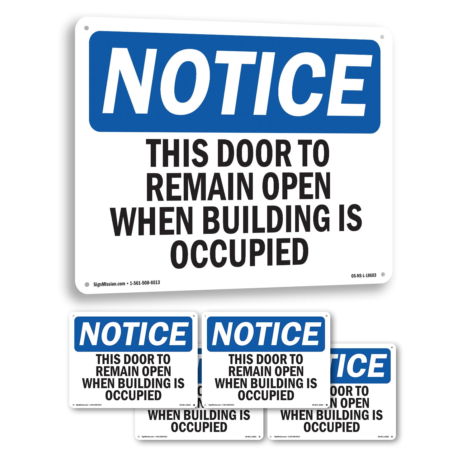 This Door To Remain Open When Building Is Occupied OSHA Notice Rigid ...