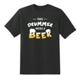thumbnail image 1 of This Drummer Needs A Beer Funny Tee Mens Graphic T Shirts Black,XXL, 1 of 1