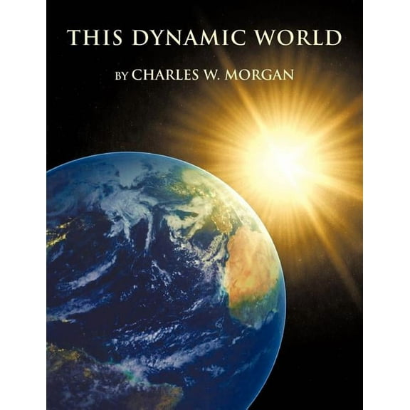 This Dynamic World, (Paperback)
