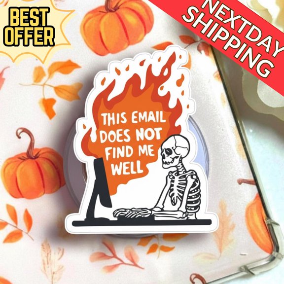 This Email Does Not Find Me Well MagSafe Phone Grip Funny Skeleton Email Stress GripTok, Office Humor, Hilarious Magnetic Phone Stand