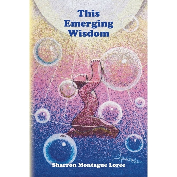 This Emerging Wisdom, (Paperback)