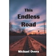 thumbnail image 1 of This Endless Road, (Paperback), 1 of 1