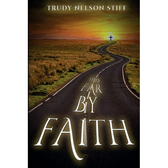 This Far by Faith: My Journey Through Life Guided By My Faith, (Paperback)