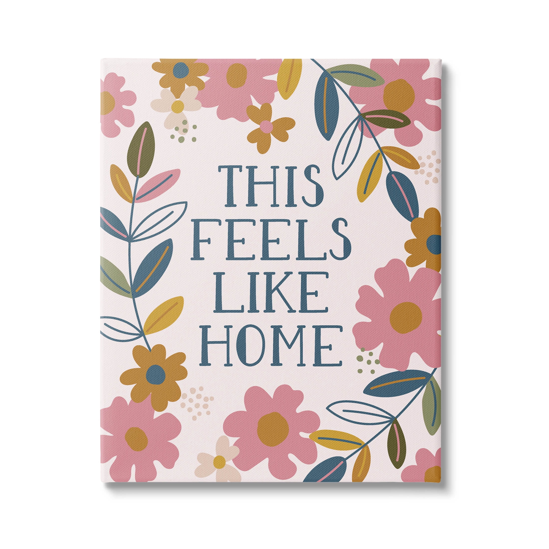 This Feels Like Home Flower Blossoms Inspirational Graphic Art Gallery Wrapped Canvas Print Wall Art