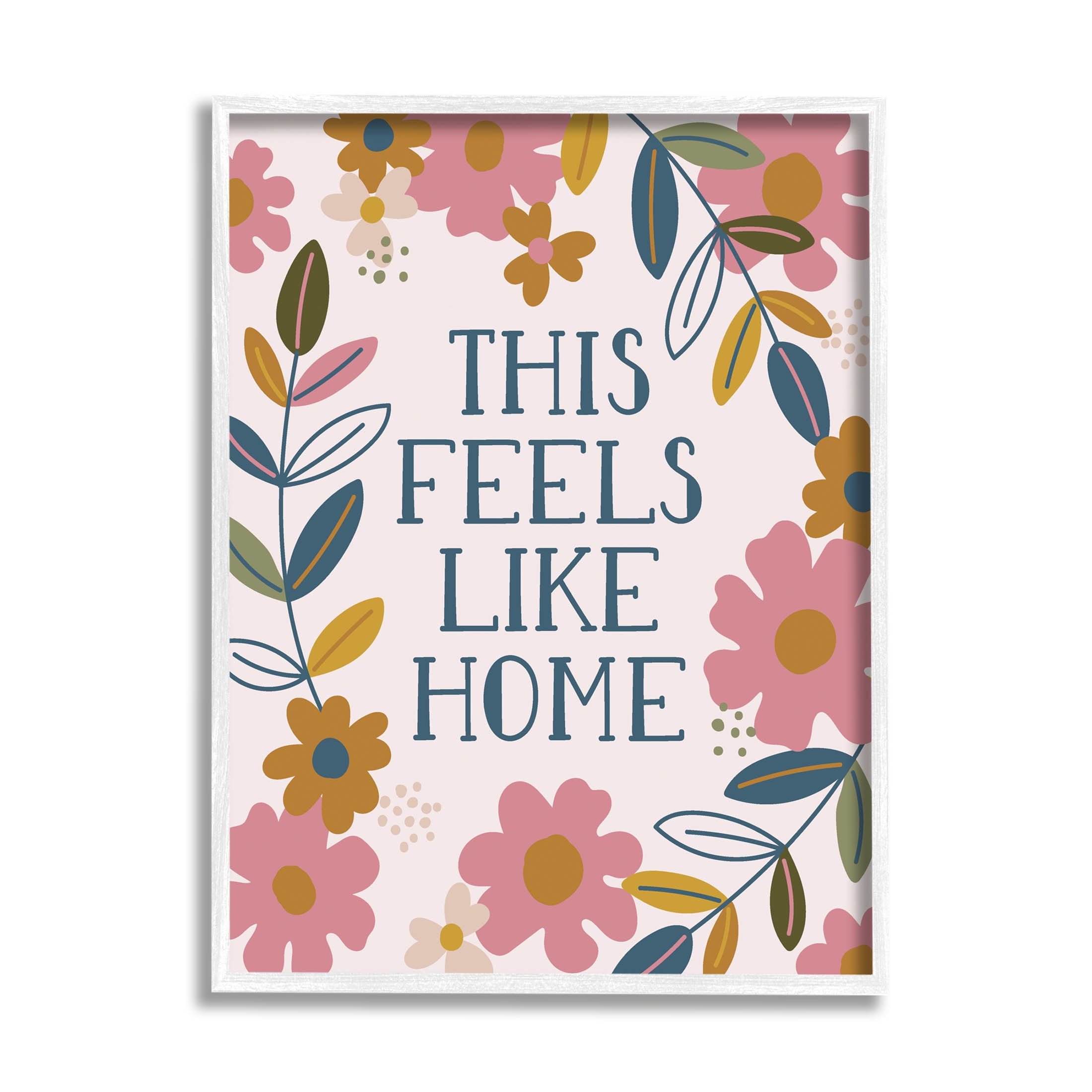 This Feels Like Home Flower Blossoms Inspirational Graphic Art White Framed Art Print Wall Art