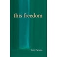 thumbnail image 1 of Pre-Owned This Freedom (Paperback) 0953303241 9780953303243, 1 of 1