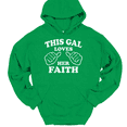 thumbnail image 1 of This Gal Loves Her Faith Hooded Sweatshirt Hoodie Girl Christian Jesus God Gift - Green, M, 1 of 1
