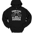 thumbnail image 1 of This Gal Loves Her Turkey Dinner Hooded Sweatshirt Hoodie Girl Thanksgiving - Black, 4XL, 1 of 1
