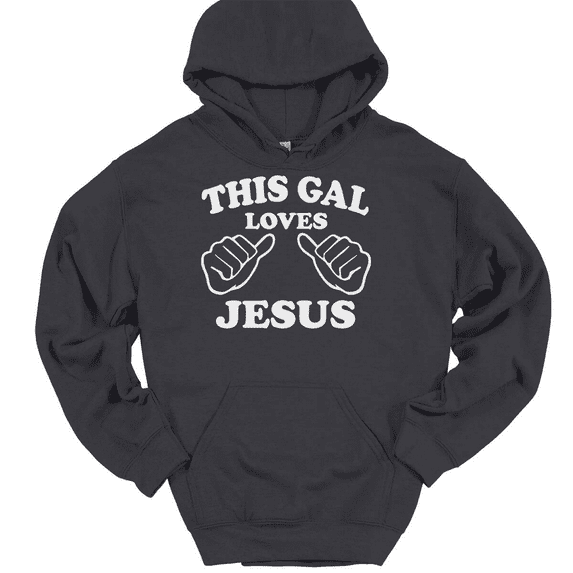 This Gal Loves Jesus Hooded Sweatshirt Hoodie Girl Christian God Faith Gift - Charcoal, 5XL