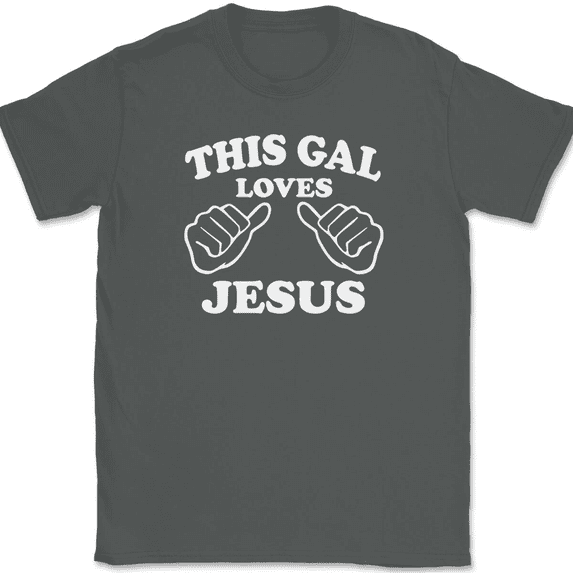 This Gal Loves Jesus T-Shirt Tee Girl Christian God Faith Gift - Charcoal, 5XL
