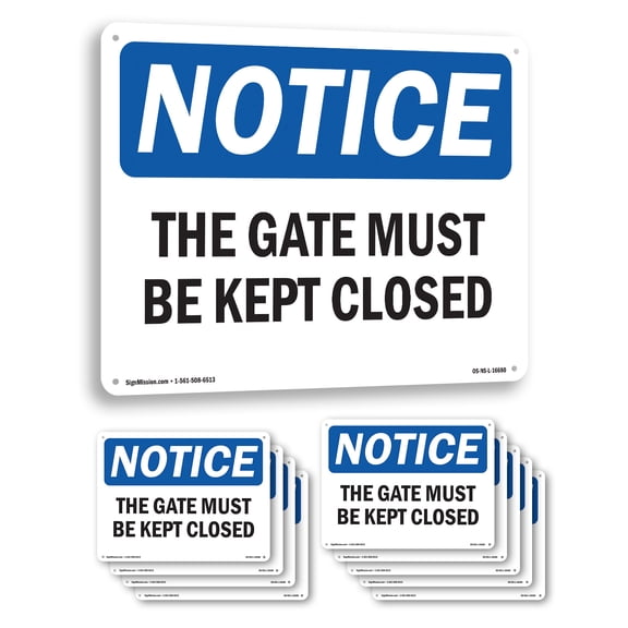 This Gate Must Be Kept Locked OSHA Notice Aluminum Sign 10 Inch x 7 Inch - 10 Pack