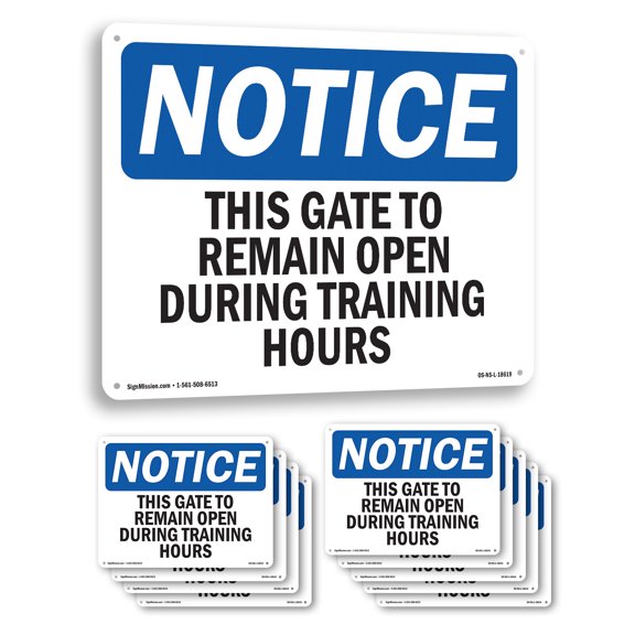 This Gate To Remain Open During Training Hours OSHA Notice Rigid Plastic Sign 10 Inch x 7 Inch - 10 Pack