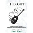 thumbnail image 1 of This Gift: 15 Soulful Conversations with Today's Brightest Jewish Artists on Choosing the Jewish Music Life, (Paperback), 1 of 1