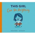 thumbnail image 1 of Pre-Owned This Girl Can Do Anything (Hardcover) 1684644542 9781684644544, 1 of 1