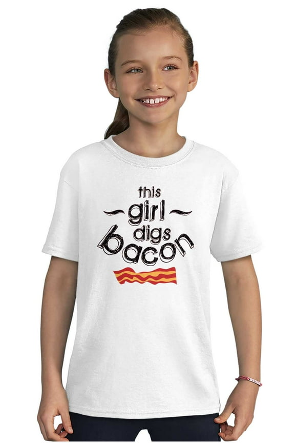 This Girl Digs Bacon Funny Meat Lover Girls Kids T Shirt Tees Teen Brisco Brands S