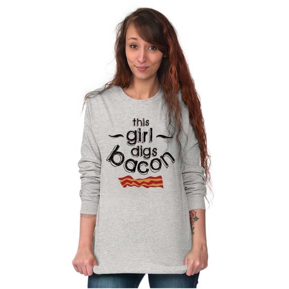 This Girl Digs Bacon Funny Meat Lover Women's Long Sleeve T Shirt Brisco Brands S