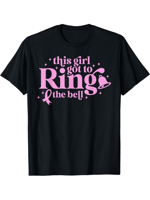 This Girl Got To Ring The Bell End Of Chemo Breast Cancer T-Shirt