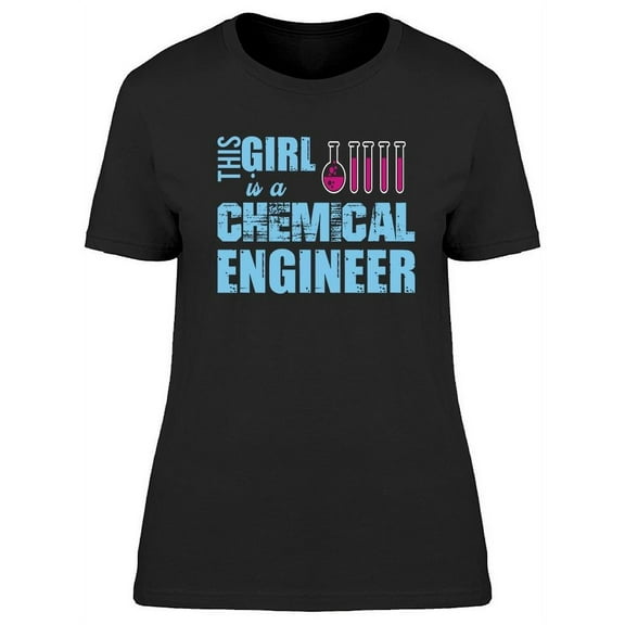 This Girl Is A Chemical Engineer T-Shirt Women -Image by Shutterstock, Female 3X-Large
