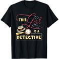 thumbnail image 1 of This Girl Is A Detective Design For Investigators T-Shirt, 1 of 4