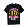 thumbnail image 1 of This Girl Is Now 10 Double Digits Happy Bday 10th Birthday T-Shirt, 1 of 7