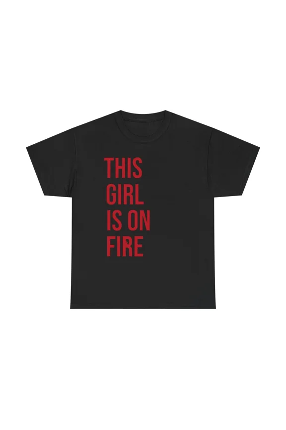 This Girl Is On Fire Motivational Retro Quote Graphic Cotton Unisex T-Shirt up to size 5XL