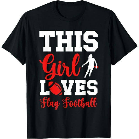 This Girl Loves Flag Football Girl Flag Football Player T-Shirt
