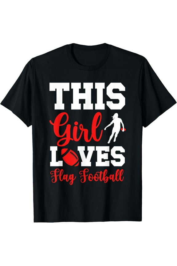 This Girl Loves Flag Football Girl Flag Football Player T-Shirt