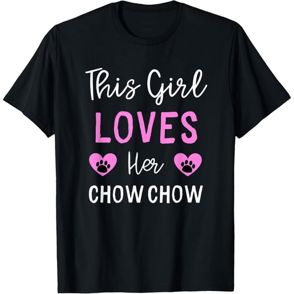 This Girl Loves Her Chow Chow T-Shirt men and women can wear, black, white, gifts