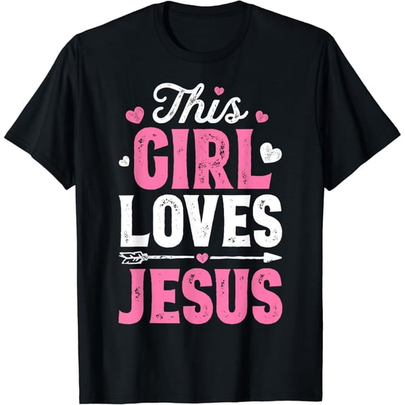 This Girl Loves Jesus Funny Christian Faith Religious Women T-Shirt