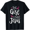 thumbnail image 1 of This Girl Loves Jesus Gift For Christian Teen Cool Women T-Shirt, 1 of 4