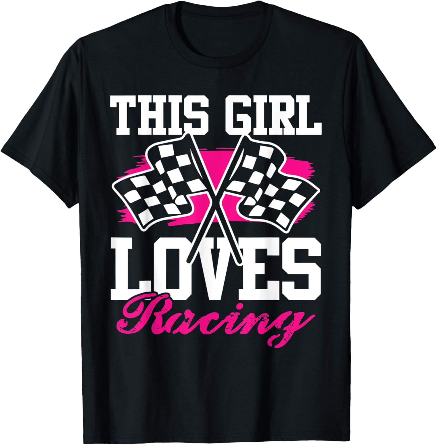 This Girl Loves Racing - Racing Fan T-Shirt - Walmart.com