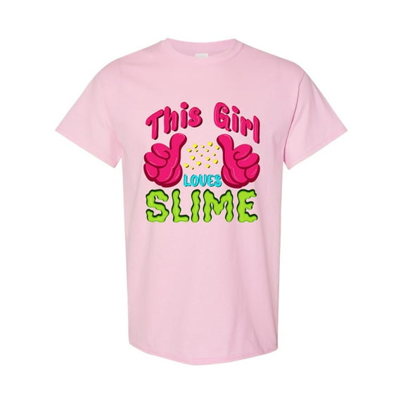 This Girl Loves Slime Slime Lovers Party Funny DT Adult T-Shirt Tee