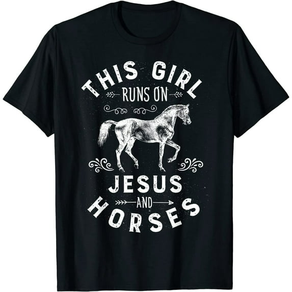 This Girl Runs On Jesus And Horses Horse Riding Equestrian T-Shirt