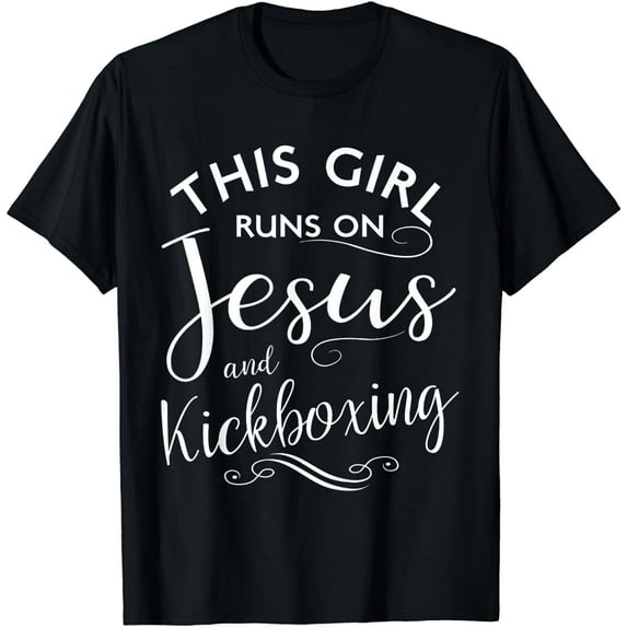 This Girl Runs On Jesus And Kickboxing Martial Arts Kickbox T-Shirt