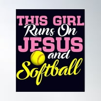 This Girl Runs On Jesus And Softball Christian Poster Wall Art, Modern Wall Decor For Living Room Bedroom, 8x12 UNFRAMED