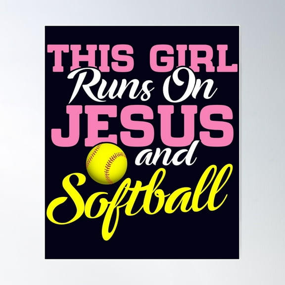 This Girl Runs On Jesus And Softball Christian Poster Wall Art, Modern Wall Decor For Living Room Bedroom, 8x12 UNFRAMED