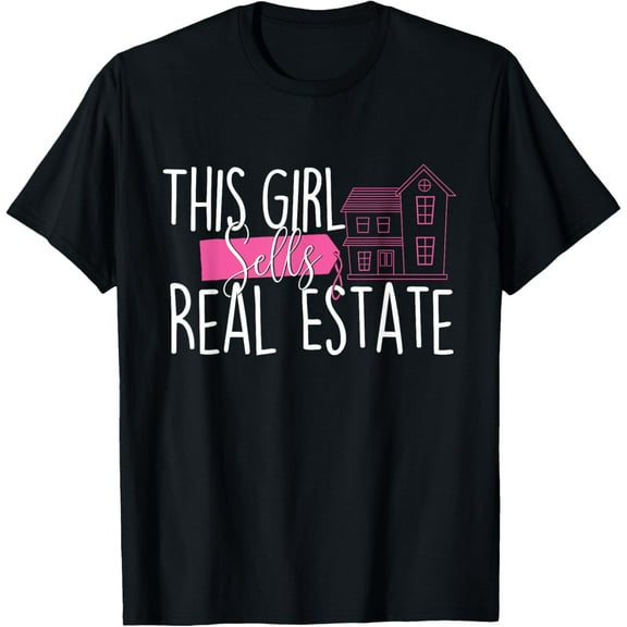 This Girl Sells Real Estate - Salesperson Broker T-Shirt