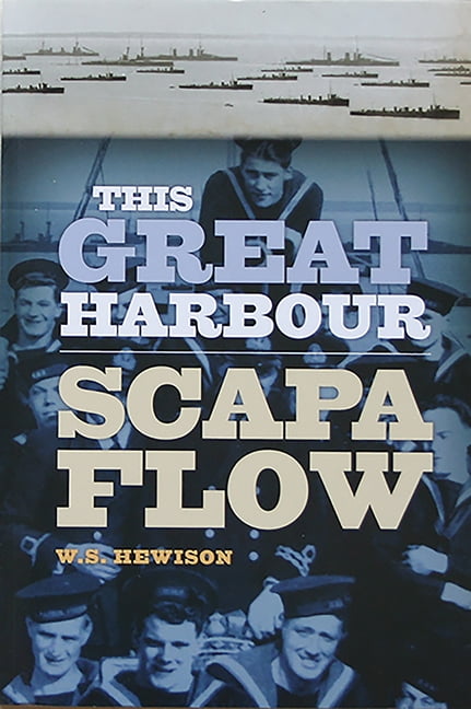 This Great Harbour: Scapa Flow, (Paperback)