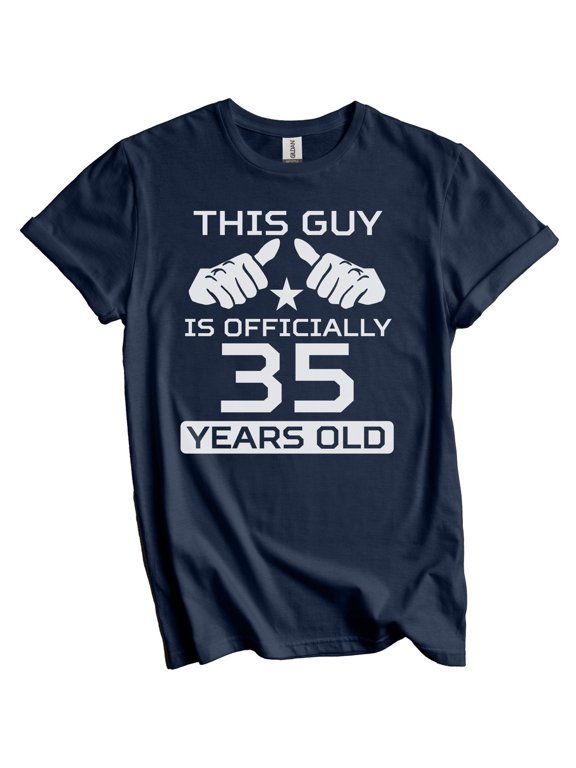 This Guy Is 35 Years 35th Birthday 35th Birthday Gift T-Shirt