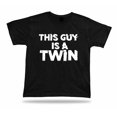 This Guy Is A Super Twin Happy day T Shirt Gift Idea birhday present ...