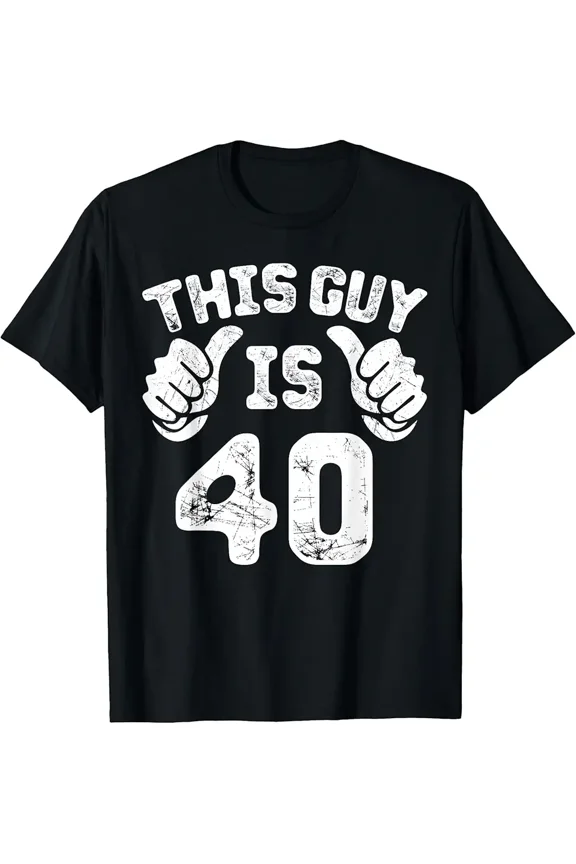 This Guy Is Forty Years Old Funny 40th Birthday Gift Idea Present T-Shirt Z10536, for Men & Women, up to Size 5XL