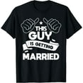 thumbnail image 1 of This Guy Is Getting Married Bachelor's Party Stag Night T-Shirt Black Medium, 1 of 4