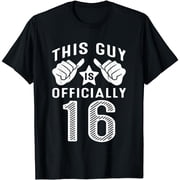 This Guy Is Officially 16 Years Old 16th Birthday T-Shirt
