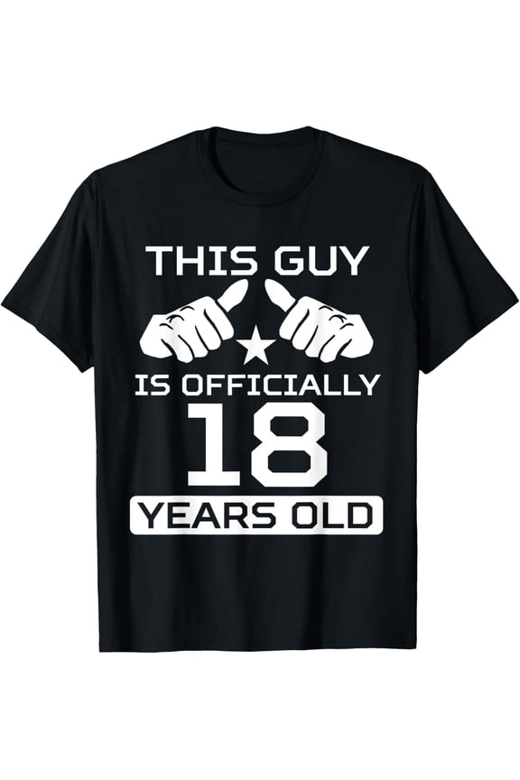 This Guy Is Officially 18 Years Old 18th Birthday T-Shirt mens t shirt,black,women,funny,misfits,men,journey