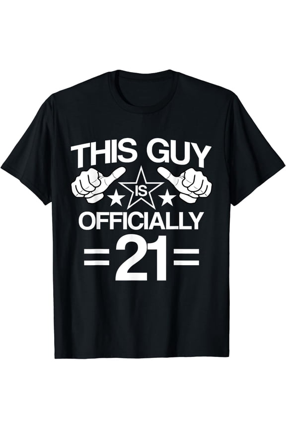 This Guy Is Officially 21 Years Old 21st Birthday Present T-Shirt